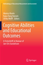 Monica Rosén, Ulrika Wolff, Kajs Yang Hansen, Kajsa Yang Hansen - Cognitive Abilities and Educational Outcomes
