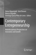 Dieter Bögenhold, Jea Bonnet, Jean Bonnet, Marcus Dejardin, Marcus Dejardin et al, Domingo Garcia Pérez de Lema - Contemporary Entrepreneurship