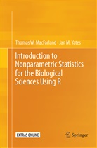 Thomas MacFarland, Thomas W MacFarland, Thomas W. MacFarland, Jan M Yates, Jan M. Yates - Introduction to Nonparametric Statistics for the Biological Sciences Using R