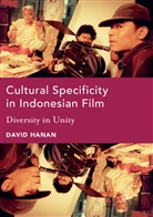 David Hanan - Cultural Specificity in Indonesian Film