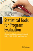 Jean-Miche Josselin, Jean-Michel Josselin, Benoît Le Maux - Statistical Tools for Program Evaluation