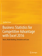 Cynthia Fraser - Business Statistics for Competitive Advantage with Excel 2016