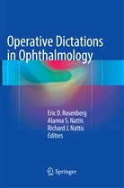Richard J Nattis, Alanna S. Nattis, Richard J. Nattis, Eric D. Rosenberg, Alann S Nattis, Alanna S Nattis - Operative Dictations in Ophthalmology