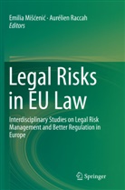Emili Miscenic, Emilia Miscenic, Emilia Mišćenić, Raccah, Raccah, Aurélien Raccah - Legal Risks in EU Law