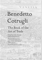 Carl Carraro, Carlo Carraro, Favero, Favero, Giovanni Favero - Benedetto Cotrugli - The Book of the Art of Trade