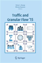 Daamen, Daamen, Winnie Daamen, Victor L. Knoop, Victo L Knoop, Victor L Knoop - Traffic and Granular Flow '15