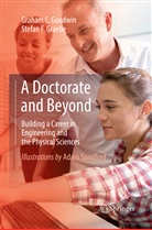 Graham Goodwin, Graham C Goodwin, Graham C. Goodwin, Stefan F Graebe, Stefan F. Graebe, Adam Sandford - A Doctorate and Beyond
