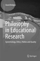 David Bridges - Philosophy in Educational Research