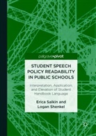 Eric Salkin, Erica Salkin, Logan Shenkel - Student Speech Policy Readability in Public Schools