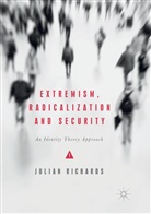 Julian Richards - Extremism, Radicalization and Security