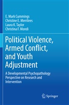 E Mar Cummings, E Mark Cummings, E. Mark Cummings, Christine Merrilees, Christine E Merrilees, Christine E. Merrilees... - Political Violence, Armed Conflict, and Youth Adjustment