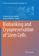Feridou Karimi-Busheri, Feridoun Karimi-Busheri, Weinfeld, Weinfeld, Michael Weinfeld - Biobanking and Cryopreservation of Stem Cells