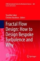 Yasuhik Sakai, Yasuhiko Sakai, Vassilicos, Vassilicos, Christos Vassilicos - Fractal Flow Design: How to Design Bespoke Turbulence and Why