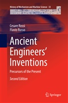 Cesar Rossi, Cesare Rossi, Flavio Russo - Ancient Engineers' Inventions
