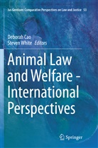 Debora Cao, Deborah Cao, White, White, Steven White - Animal Law and Welfare - International Perspectives