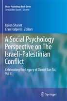 Halperin, Halperin, Eran Halperin, Kere Sharvit, Keren Sharvit - A Social Psychology Perspective on The Israeli-Palestinian Conflict