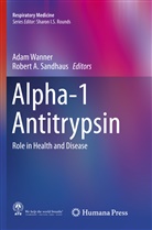 A Sandhaus, A Sandhaus, Robert A. Sandhaus, Ada Wanner, Adam Wanner - Alpha-1 Antitrypsin