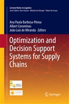 Alber Corominas, Albert Corominas, João Luís de Miranda, João Luís de Miranda, Ana Paula Barbosa Póvoa - Optimization and Decision Support Systems for Supply Chains