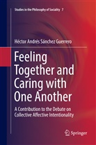 Héctor Andrés Sánchez Guerrero - Feeling Together and Caring with One Another