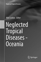 Ale Loukas, Alex Loukas - Neglected Tropical Diseases - Oceania
