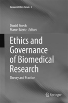 Mertz, Mertz, Marcel Mertz, Danie Strech, Daniel Strech - Ethics and Governance of Biomedical Research