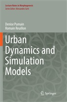 Denis Pumain, Denise Pumain, Romain Reuillon - Urban Dynamics and Simulation Models