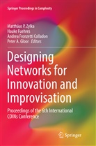 Andrea Fronzetti Colladon, Andrea Fronzetti Colladon et al, Hauk Fuehres, Hauke Fuehres, Peter A. Gloor, Matthäus P. Zylka - Designing Networks for Innovation and Improvisation