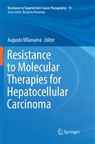 August Villanueva, Augusto Villanueva - Resistance to Molecular Therapies for Hepatocellular Carcinoma