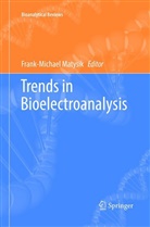 Frank-Michae Matysik, Frank-Michael Matysik - Trends in Bioelectroanalysis