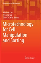 Dino Di Carlo, Wonhee Lee, Pete Tseng, Peter Tseng - Microtechnology for Cell Manipulation and Sorting