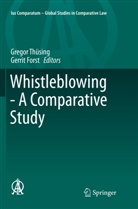 Forst, Forst, Gerrit Forst, Grego Thüsing, Gregor Thüsing - Whistleblowing - A Comparative Study