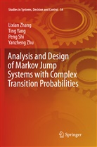 Peng Shi, Peng et al Shi, Tin Yang, Ting Yang, Lixia Zhang, Lixian Zhang... - Analysis and Design of Markov Jump Systems with Complex Transition Probabilities