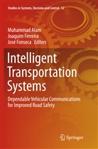 Muhammad Alam, Joaqui Ferreira, Joaquim Ferreira, José Fonseca - Intelligent Transportation Systems