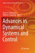Victo A Sadovnichiy, Victor A Sadovnichiy, Victor A. Sadovnichiy, Z Zgurovsky, Z Zgurovsky, Mikhail Z. Zgurovsky - Advances in Dynamical Systems and Control