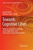 Finger, Finger, Matthias Finger, Ed Portmann, Edy Portmann - Towards Cognitive Cities