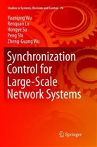 Renqua Lu, Renquan Lu, Peng Shi, Hongye Su, Hongye et al Su, Yuanqin Wu... - Synchronization Control for Large-Scale Network Systems