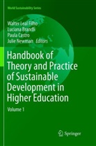 Lucian Brandli, Luciana Brandli, Paula Castro, Paula Castro et al, Walter Leal Filho, Julie Newman - Handbook of Theory and Practice of Sustainable Development in Higher Education
