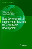 Walte Leal Filho, Walter Leal Filho, Nesbit, Nesbit, Susan Nesbit - New Developments in Engineering Education for Sustainable Development