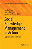 Jocely Cranefield, Jocelyn Cranefield, Remko Helms, Jurriaan van Reijsen, Jurriaan van Reijsen - Social Knowledge Management in Action