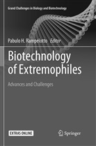 Pabul H Rampelotto, Pabulo H Rampelotto, Pabulo H Rampelotto - Biotechnology of Extremophiles: