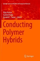 Hendrik C Swart, Sushee Kalia, Susheel Kalia, Vijay Kumar, Hendrik C. Swart - Conducting Polymer Hybrids