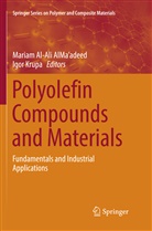 Maria Al-Ali AlMa'adeed, Mariam Al-Ali AlMa'adeed, Krupa, Krupa, Igor Krupa - Polyolefin Compounds and Materials