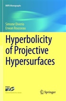 Simon Diverio, Simone Diverio, Erwan Rousseau - Hyperbolicity of Projective Hypersurfaces