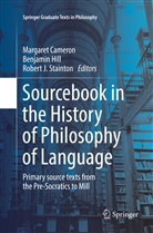 Margaret Cameron, Benjami Hill, Benjamin Hill, Robert J Stainton, Robert J. Stainton - Sourcebook in the History of Philosophy of Language