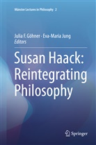 Juli F Göhner, Julia F Göhner, Julia F. Göhner, JUNG, Jung, Eva-Maria Jung - Susan Haack: Reintegrating Philosophy