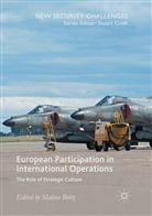 Malen Britz, Malena Britz - European Participation in International Operations