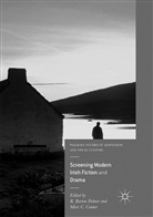 Barton Palmer, R Barton Palmer, C Conner, C Conner, Marc C. Conner, R. Barton Palmer - Screening Modern Irish Fiction and Drama