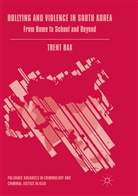 Trent Bax - Bullying and Violence in South Korea