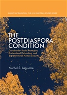 Michel S Laguerre, Michel S. Laguerre - The Postdiaspora Condition