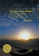 Paul Stoller - The Sorcerer's Burden
